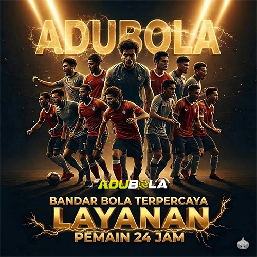 Adubola Bandar Bola Terpercaya Layanan pemain 24 Jam 